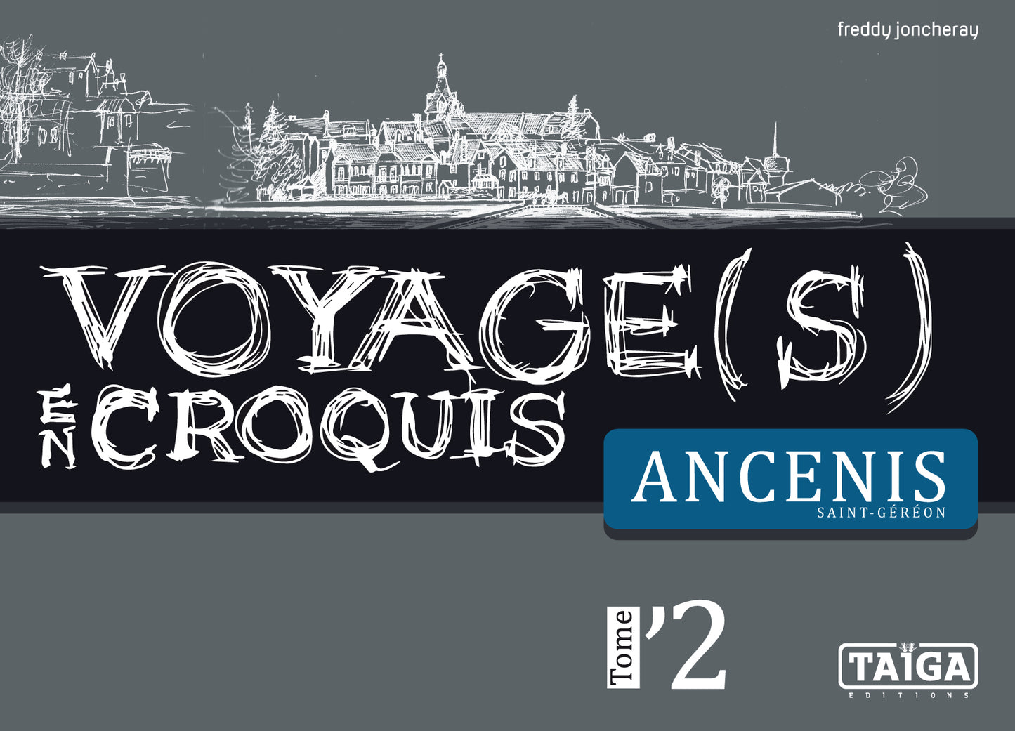 Voyage(s) en croquis Ancenis Tome 2